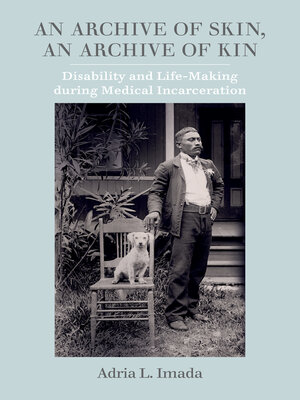 cover image of An Archive of Skin, an Archive of Kin